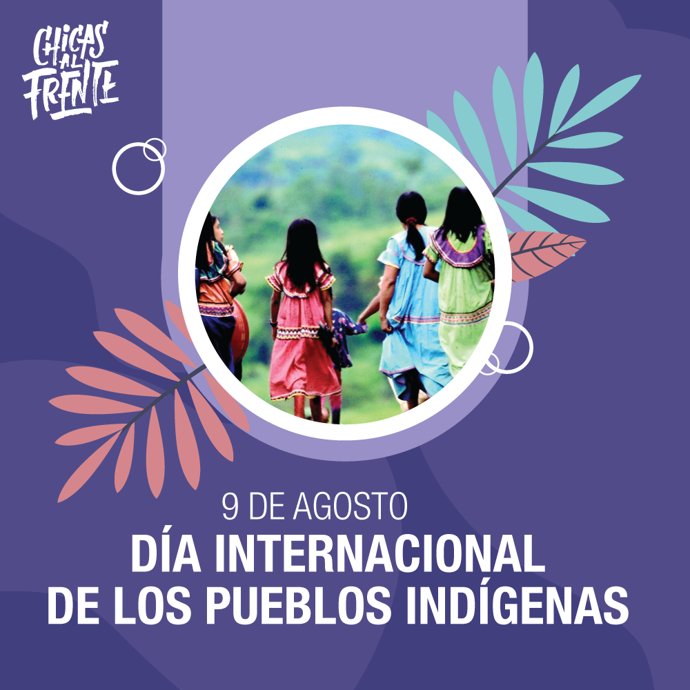 9 de Agosto: Día internacional de los pueblos indígenas.